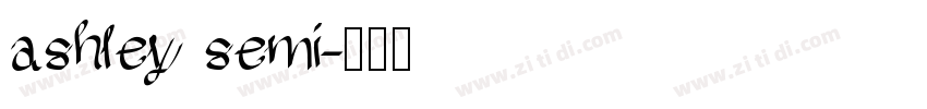 ashley semi字体转换
